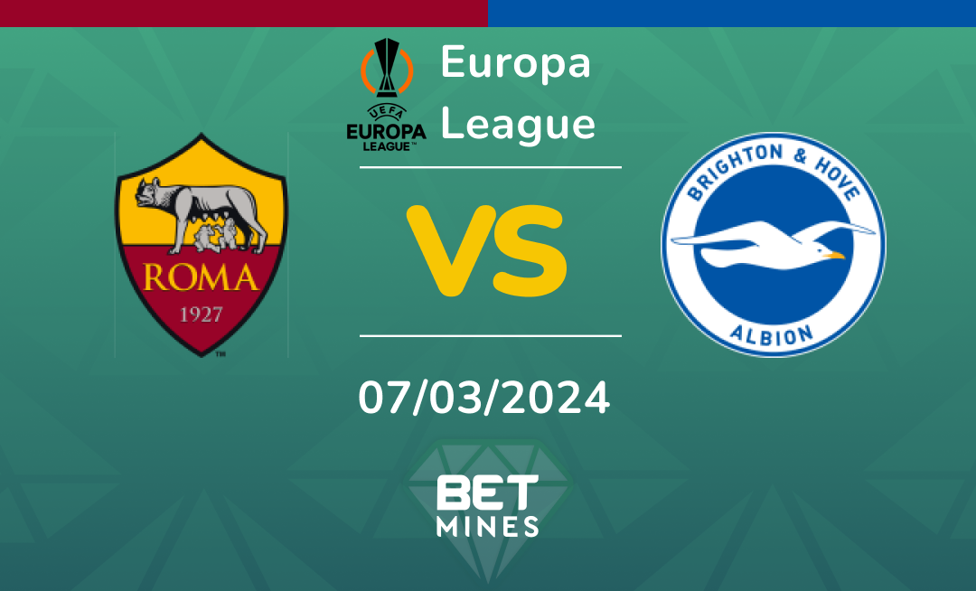 Roma vs Brighton & Hove Albion: Análisis y Pronóstico del partido de la Europa League
