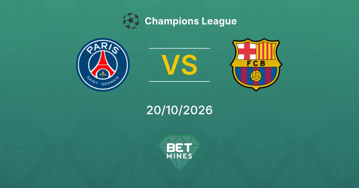 Paris Saint Germain vs FC Barcelona Pronostic : présentation et analyse du match | Ligue des champions 20-10-2026
