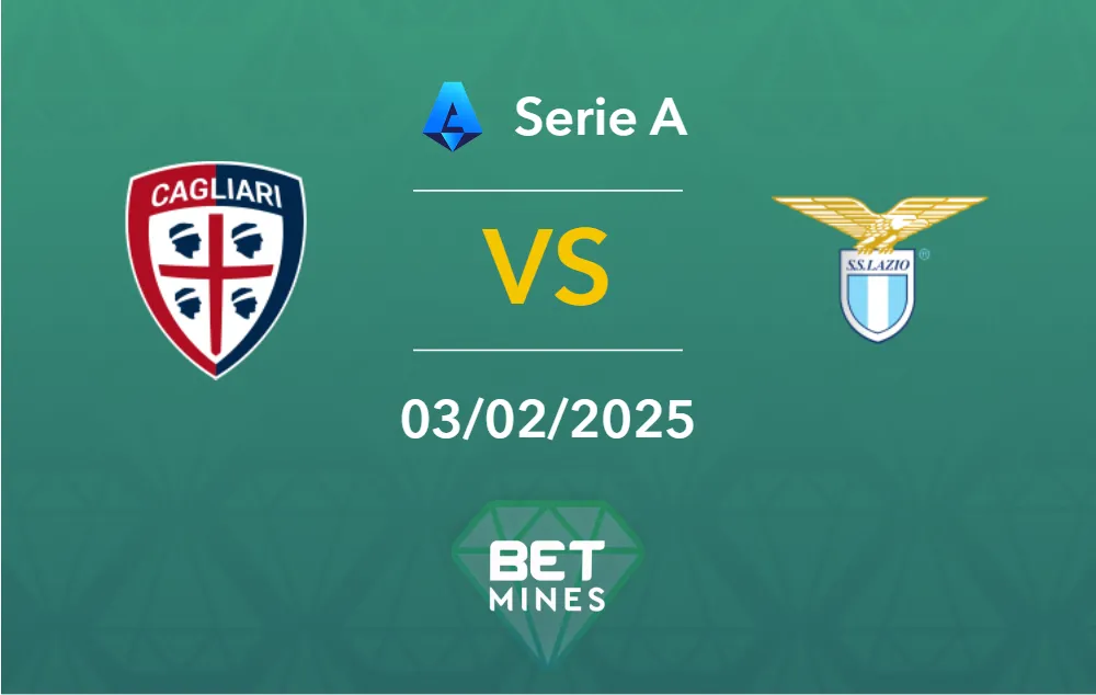 Pronostic Cagliari - Lazio: Analyse, Cotes et Meilleurs Paris | Serie A