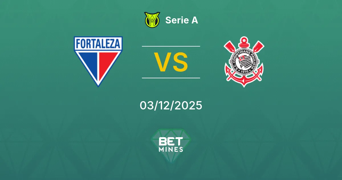 Fortaleza vs Corinthians Prediction: Match Preview and Analysis | Serie A 03-12-2025