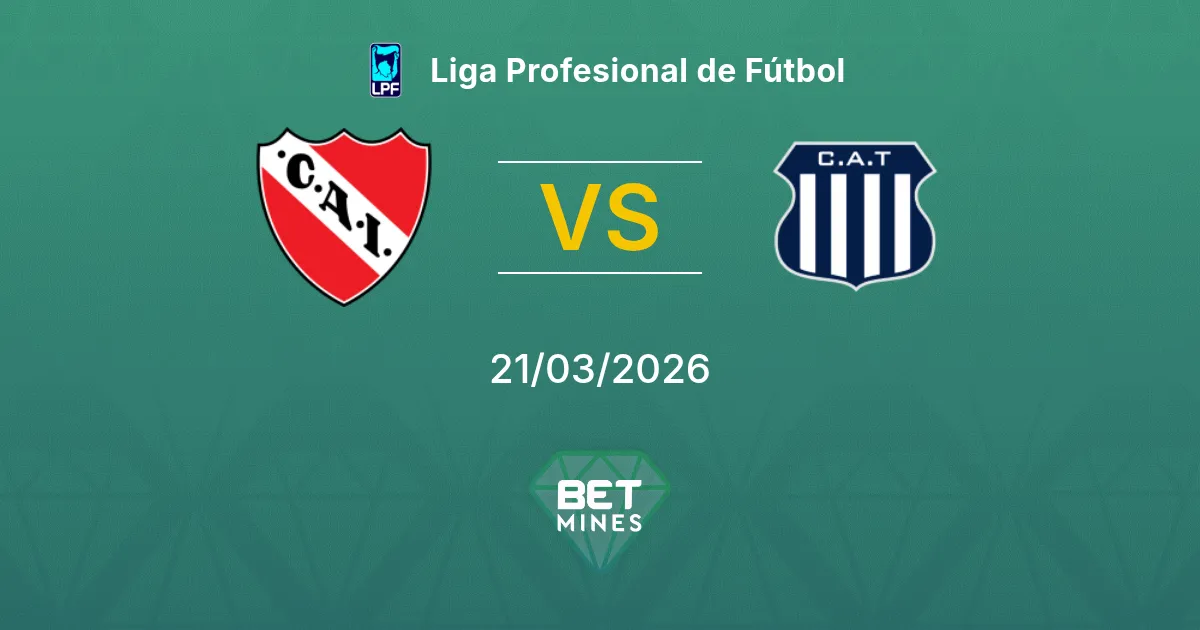 Independiente vs Talleres Córdoba Pronostic : Aperçu et Analyse du Match | Liga Profesional de Fútbol 21-03-2026