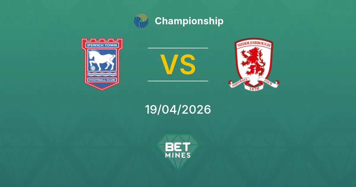Ipswich Town vs Middlesbrough Pronostico: Anteprima e Analisi della Partita | Championship 19-04-2026