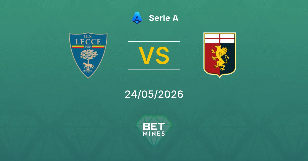 Lecce x Genoa Palpite: Prévia e Análise da Partida | Serie A 24-05-2026