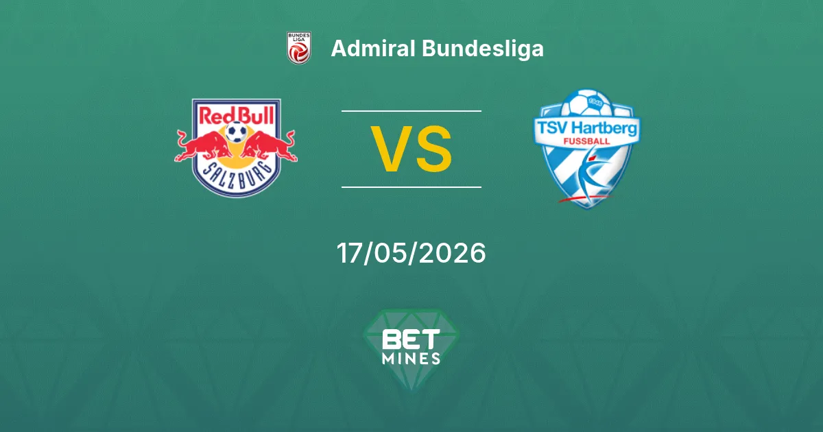 Salzburg vs Hartberg Pronostico: Anteprima e Analisi della Partita | Admiral Bundesliga 17-05-2026