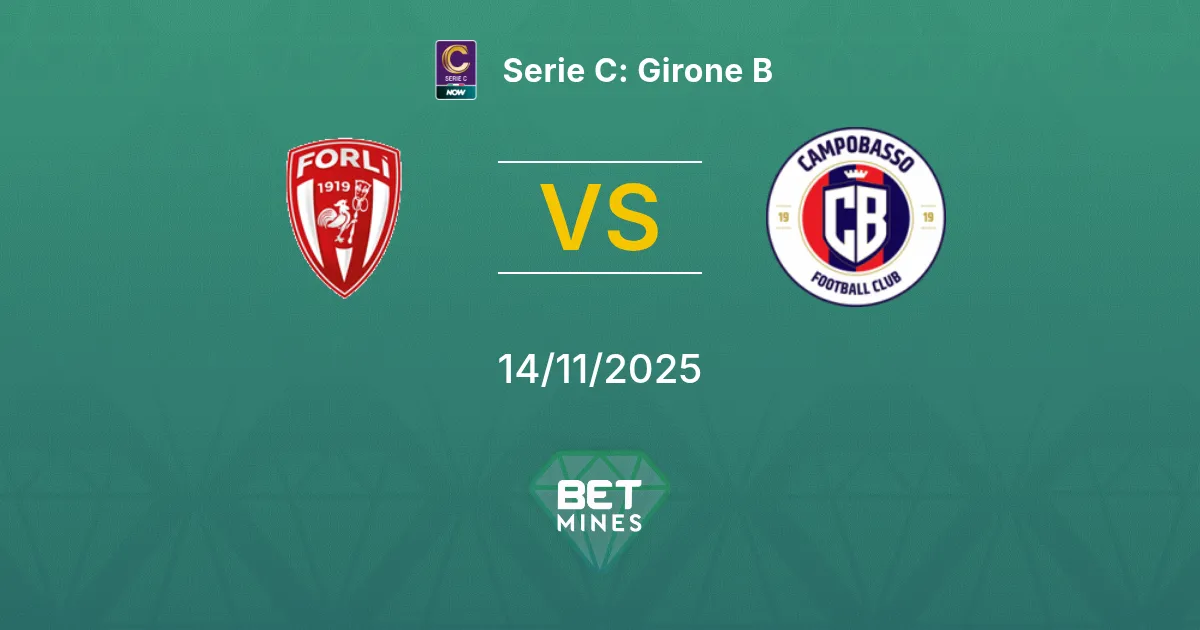 Forlì vs Campobasso Pronostico: Analisi e Anteprima della Partita | Serie C: Girone B 14-11-2025