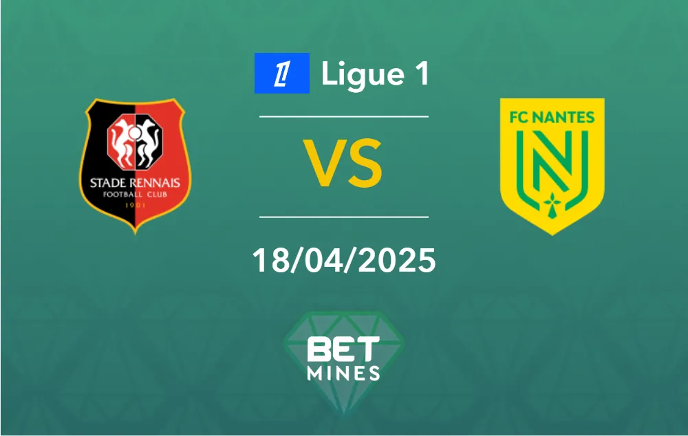 Rennes vs Nantes Prediction: Preview and Analysis of the Match | Ligue 1