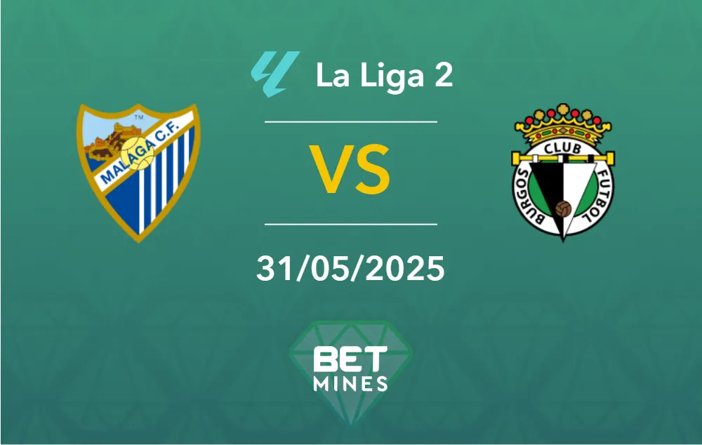 Málaga vs Burgos Prediction: Match Preview and Analysis | LaLiga 2 - Matchday 42