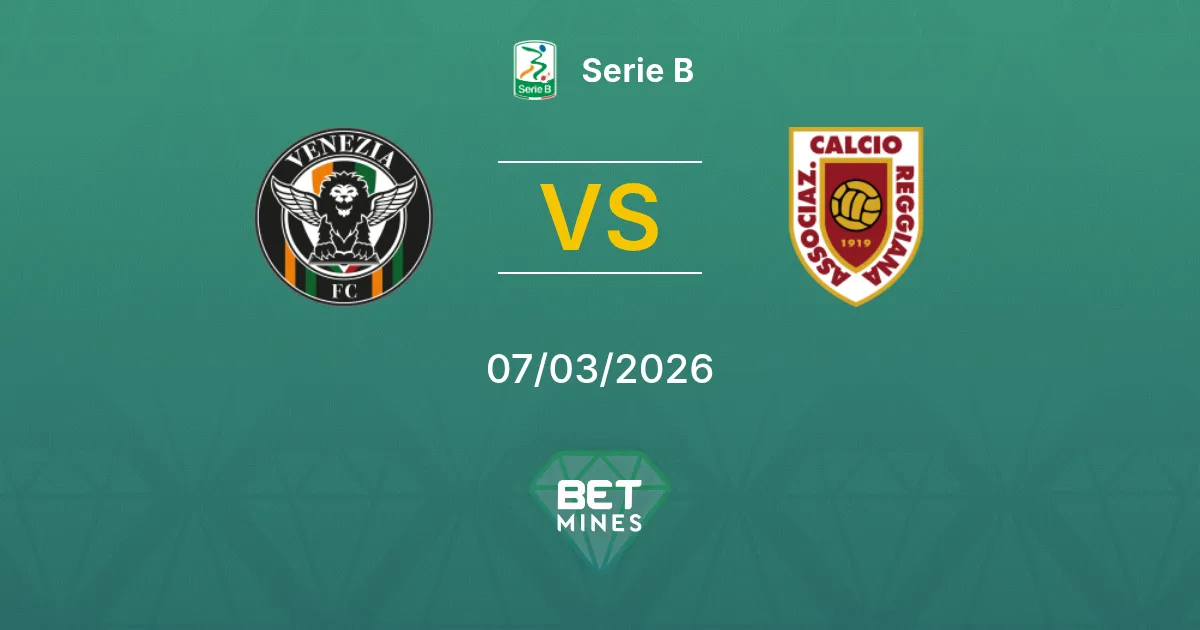 Venezia vs Reggiana Prediction: Match Preview and Analysis | Serie B 07-03-2026
