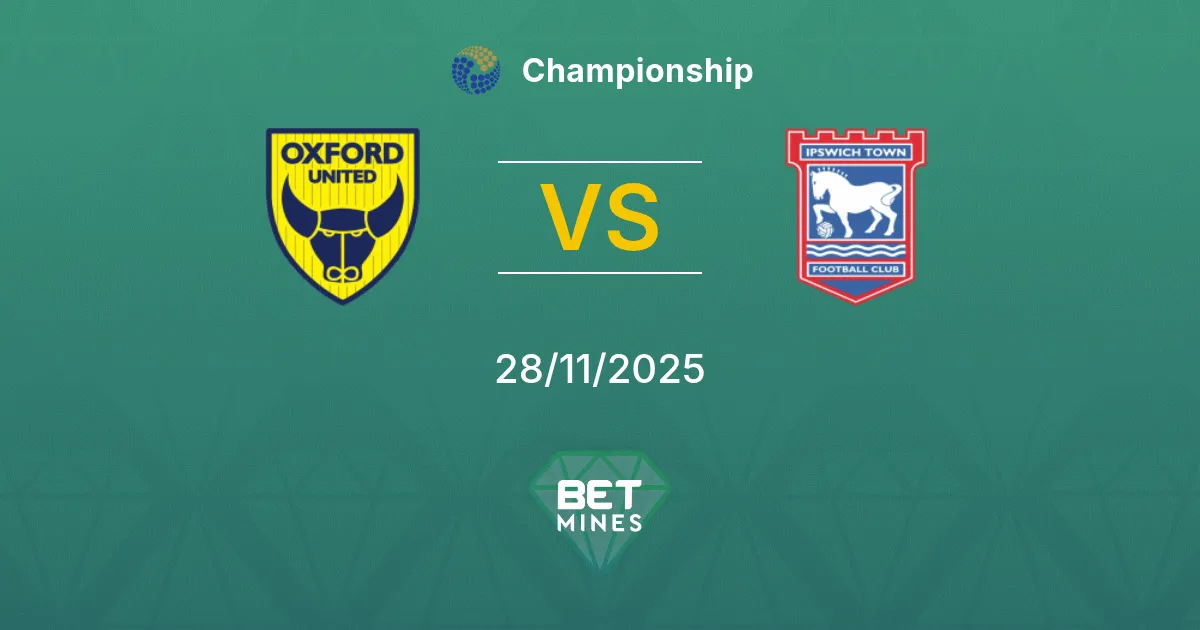 Oxford United vs Ipswich Town Prediction: Match Preview and Analysis | Championship 28-11-2025