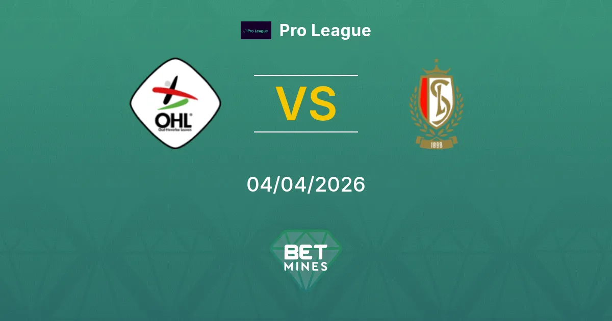 OH Leuven vs Standard Lieja Pronóstico: Previa y Análisis del Partido | Pro League 04-04-2026