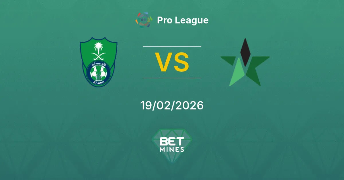 Al Ahli vs Al Najma Pronostic : Aperçu et Analyse du Match | Pro League 19-02-2026