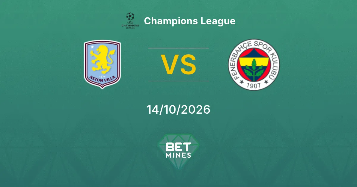 Aston Villa vs Fenerbahçe Pronostico: anteprima e analisi della partita | Champions League 14-10-2026