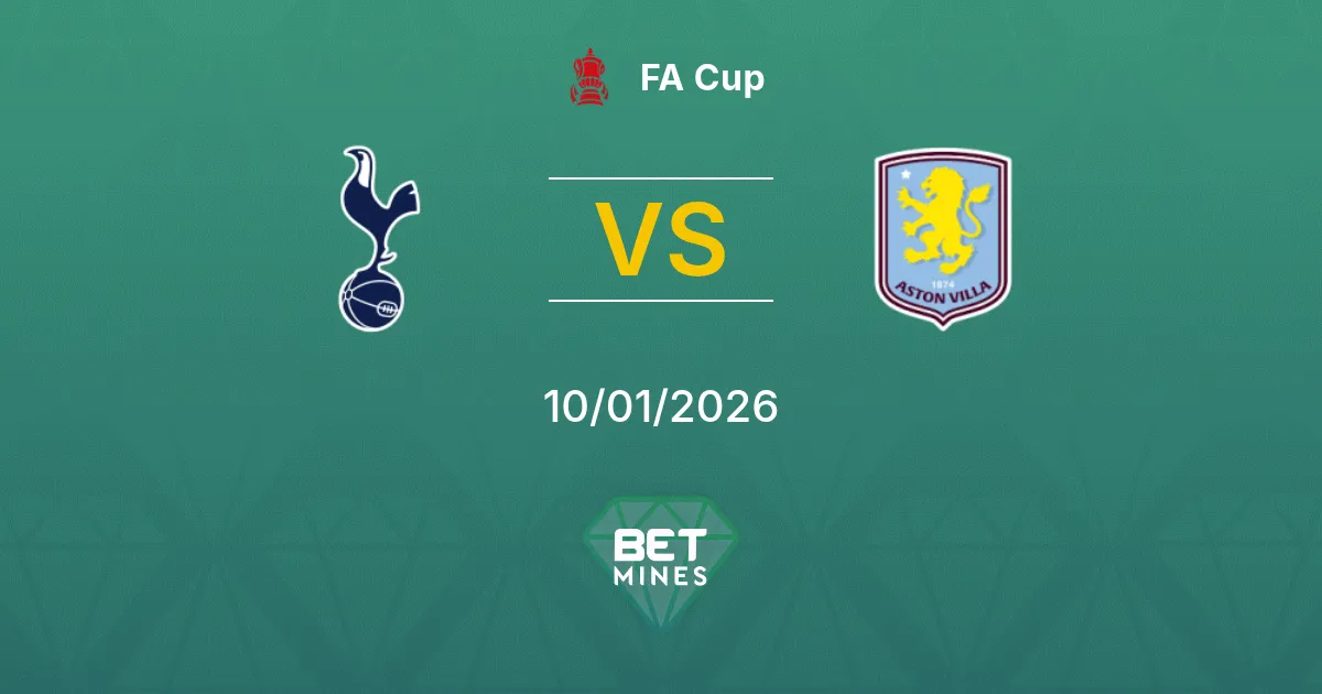 Tottenham Hotspur vs Aston Villa Pronostico: Anteprima e Analisi della Partita | FA Cup 10-01-2026