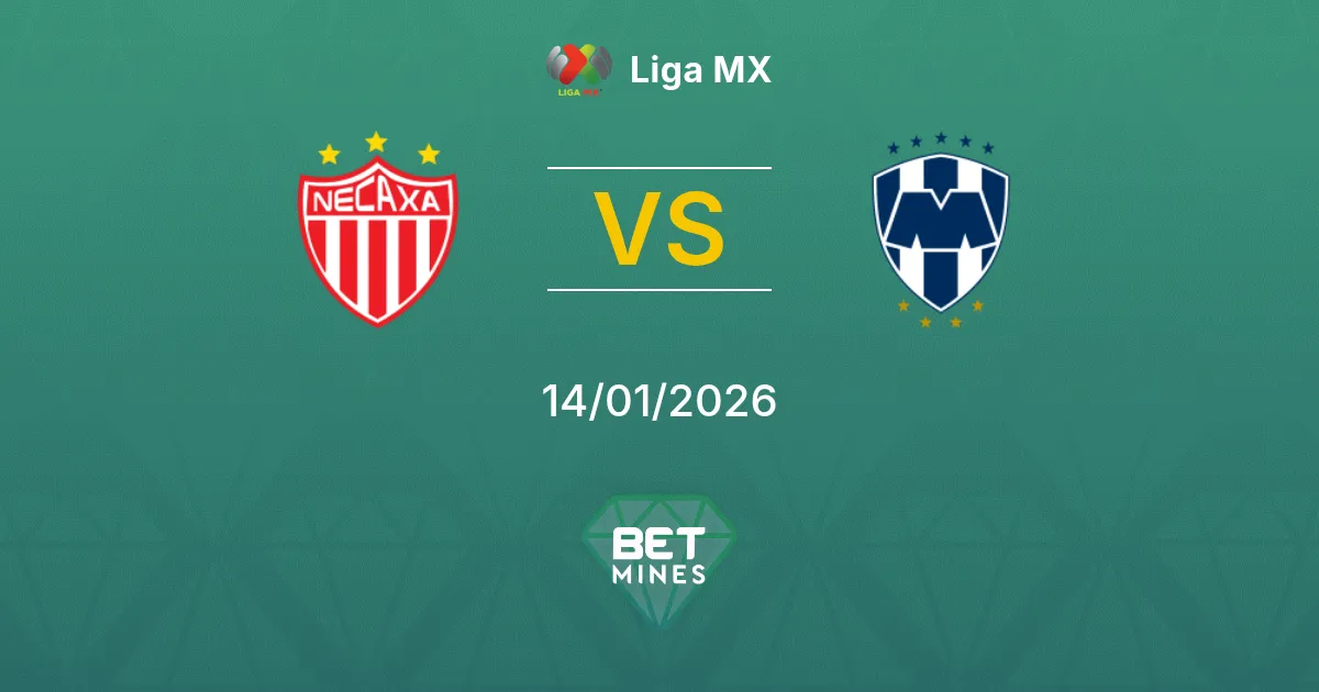 Necaxa vs Monterrey Pronostico: Anteprima e Analisi della Partita | Liga MX 14-01-2026