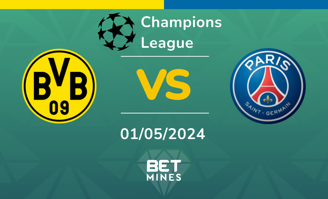 Borussia Dortmund - Paris Saint Germain: Analysis and Prediction of the Champions League match