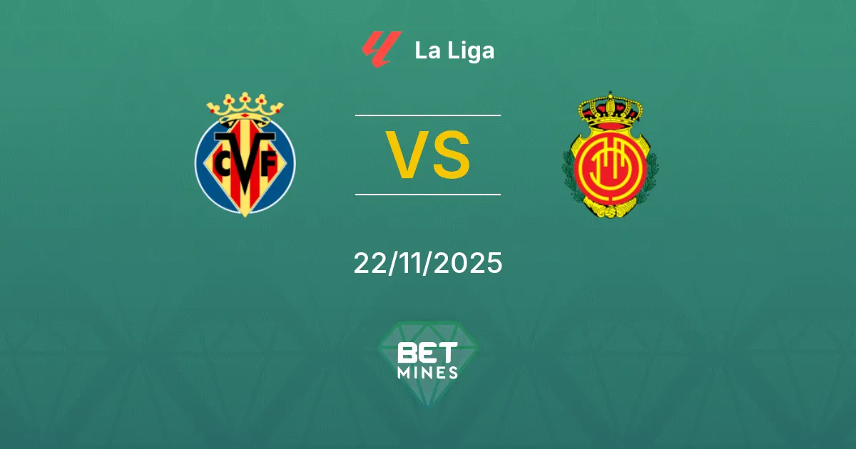 Villarreal vs Mallorca Prediction: Match Preview and Analysis | La Liga 22-11-2025