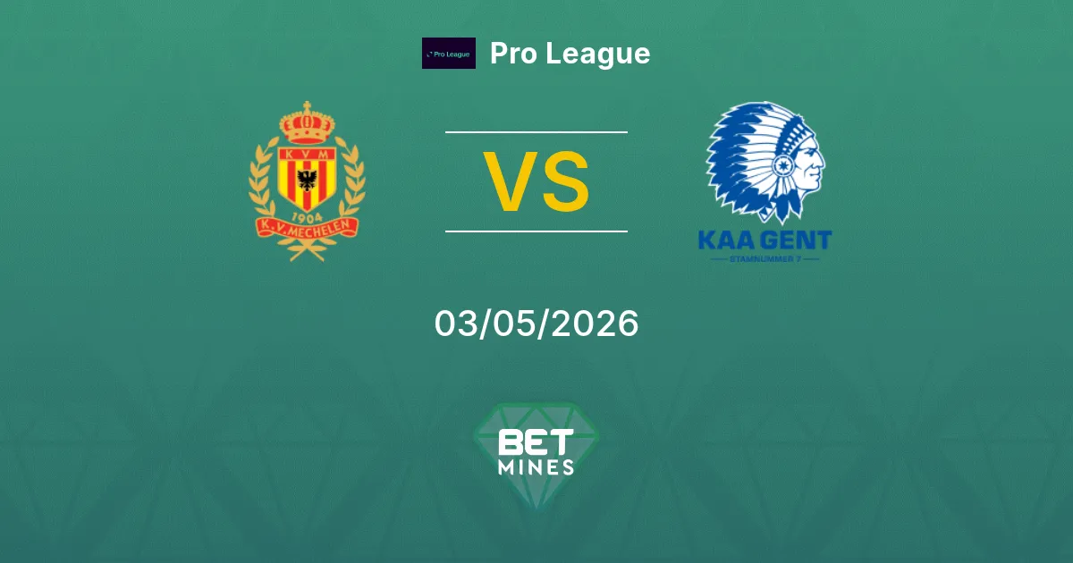 Mechelen vs Gent Pronostico: Anteprima e Analisi del Match | Pro League 03-05-2026