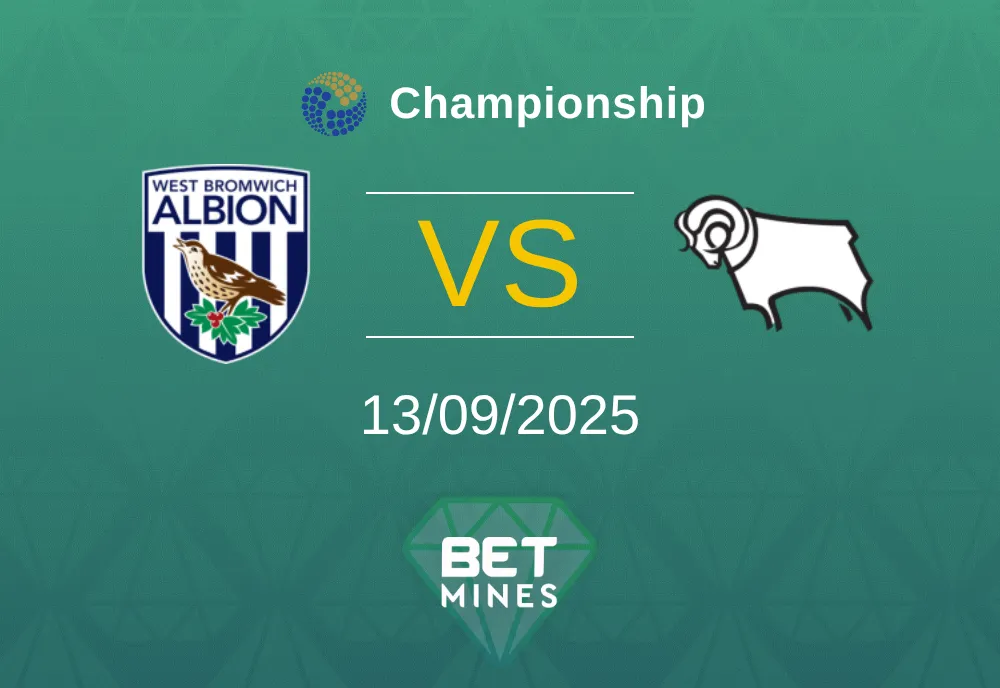 West Bromwich Albion vs Derby County Pronostico: Previsione e Analisi della Partita | Championship 13-09-2025