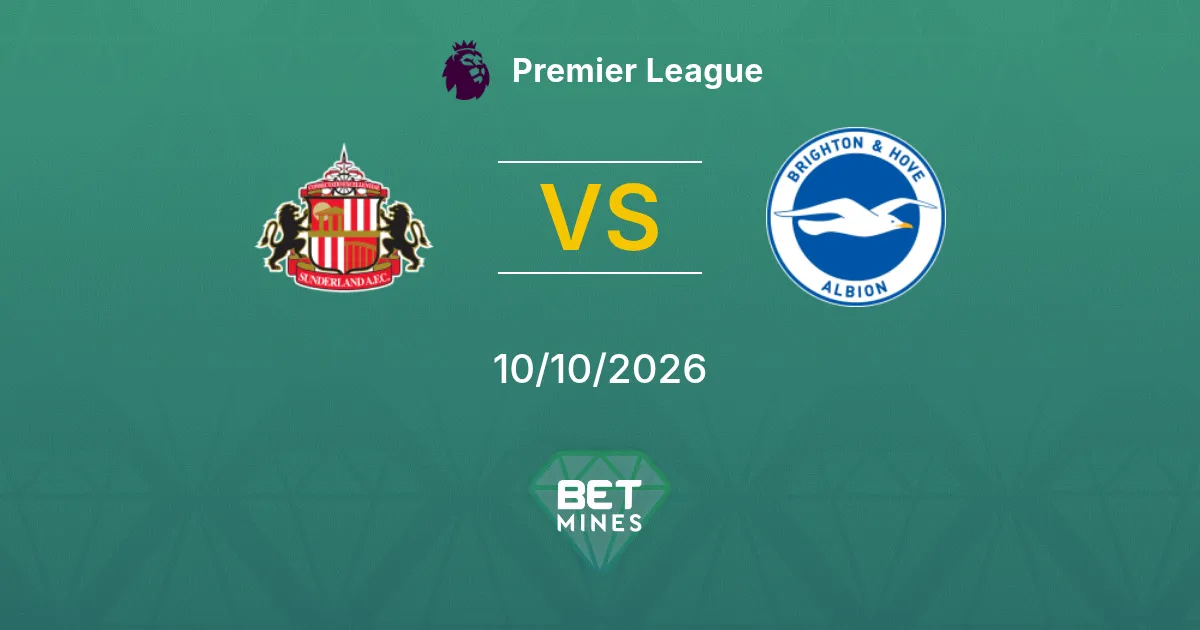Sunderland vs Brighton & Hove Albion Prediction: Match Preview and Analysis | Premier League 10-10-2026