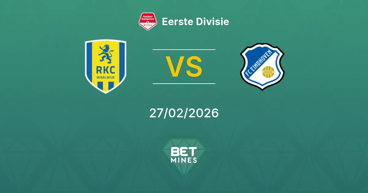 RKC Waalwijk vs FC Eindhoven Pronostic : Aperçu et Analyse du Match | Eerste Divisie 27-02-2026