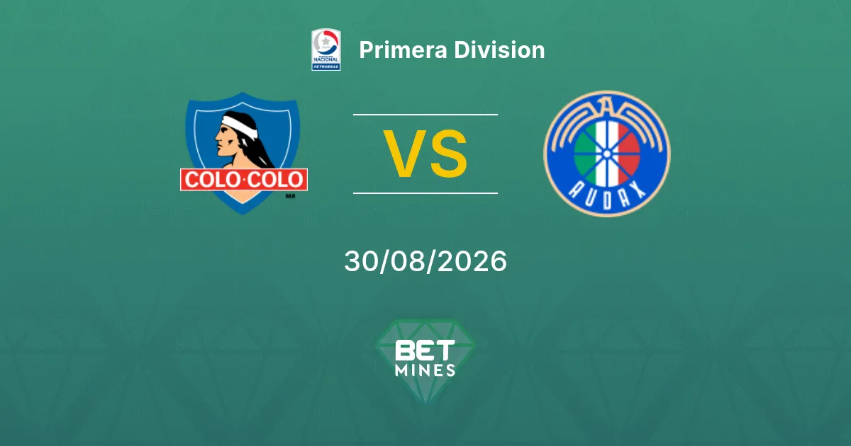 Pronostico Colo-Colo vs Audax Italiano: Anteprima e Analisi della Partita | Primera Division 30-08-2026