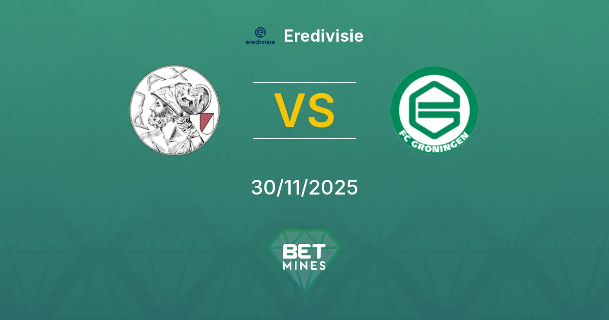 Ajax vs FC Groningen Prediction: Match Preview and Analysis | Eredivisie 30-11-2025