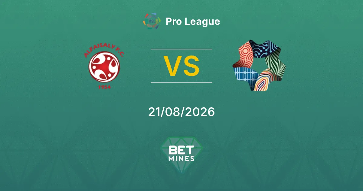 Pronostic Al Faisaly vs NEOM SC : Aperçu et Analyse du Match | Pro League 21-08-2026