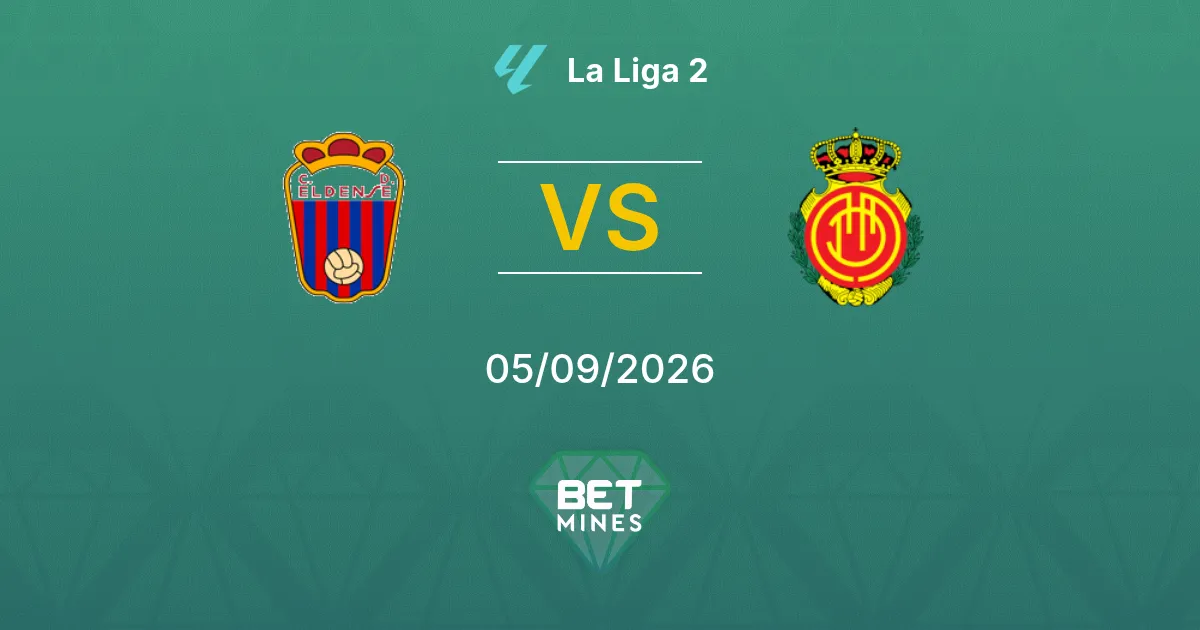 Pronostic Eldense vs Majorque : Aperçu et Analyse du Match | La Liga 2 05-09-2026