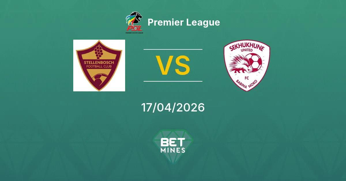 Stellenbosch vs Sekhukhune United Pronóstico: Previa y Análisis del Partido | Premier League 17-04-2026