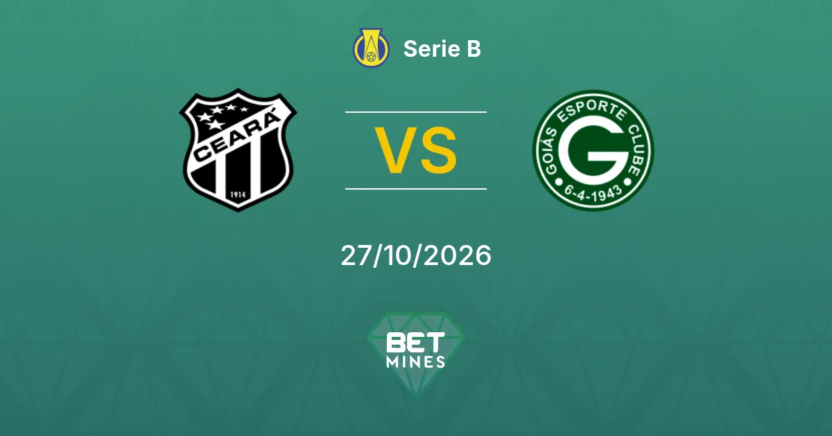 Ceará x Goiás Palpite: Prévia e análise da partida | Série B 27-10-2026