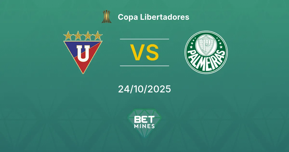 LDU Quito vs Palmeiras Pronostico: Anteprima e Analisi della Partita | Copa Libertadores 24-10-2025
