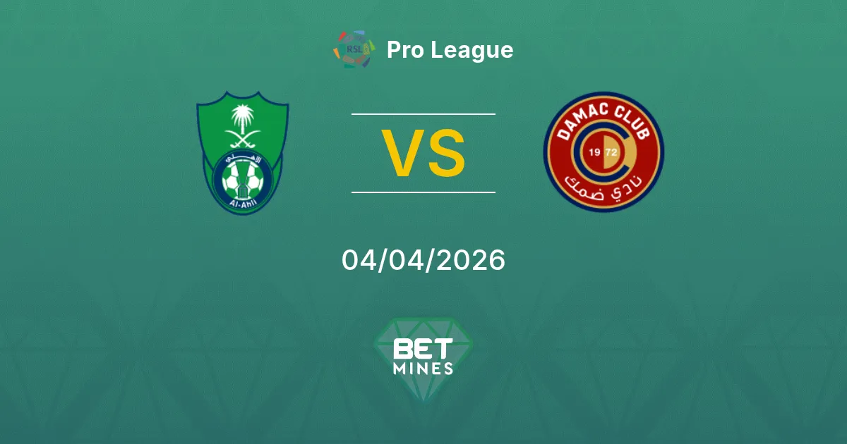 Al Ahli vs Damac FC Pronóstico: Previa y Análisis del Partido | Pro League 04-04-2026