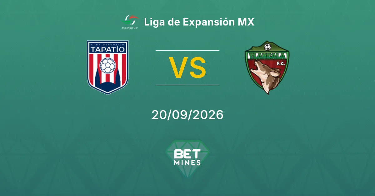 Pronostico Tapatío vs Tlaxcala: Anteprima e Analisi della Partita | Liga de Expansión MX 20-09-2026