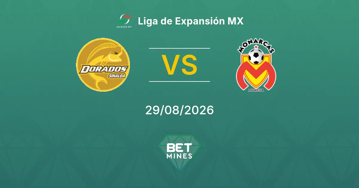 Palpite Dorados x Morelia: Prévia e análise da partida | Liga de Expansión MX 29-08-2026