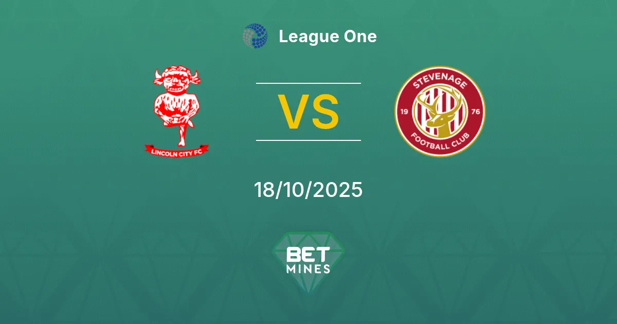 Lincoln City vs Stevenage Pronostico: Anteprima e Analisi del Match | League One 18-10-2025
