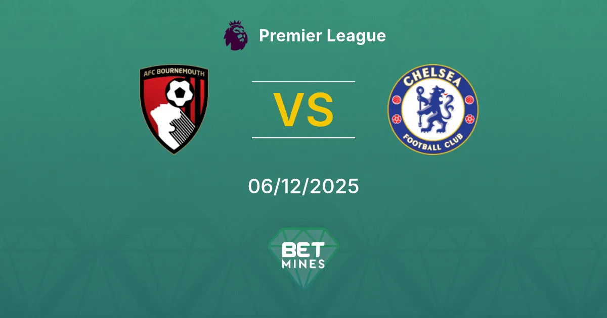 AFC Bournemouth vs Chelsea Prediction: Match Preview and Analysis | Premier League 06-12-2025