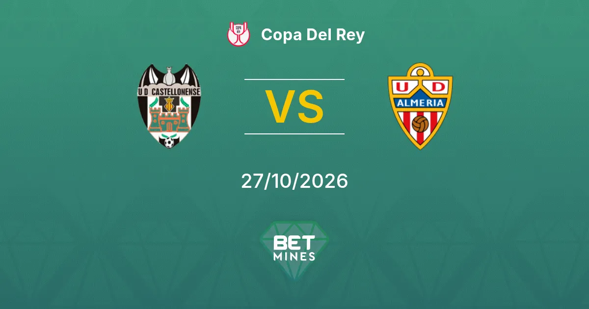 Castellonense x Almería Palpite: Prévia e análise da partida | Copa del Rey 27-10-2026