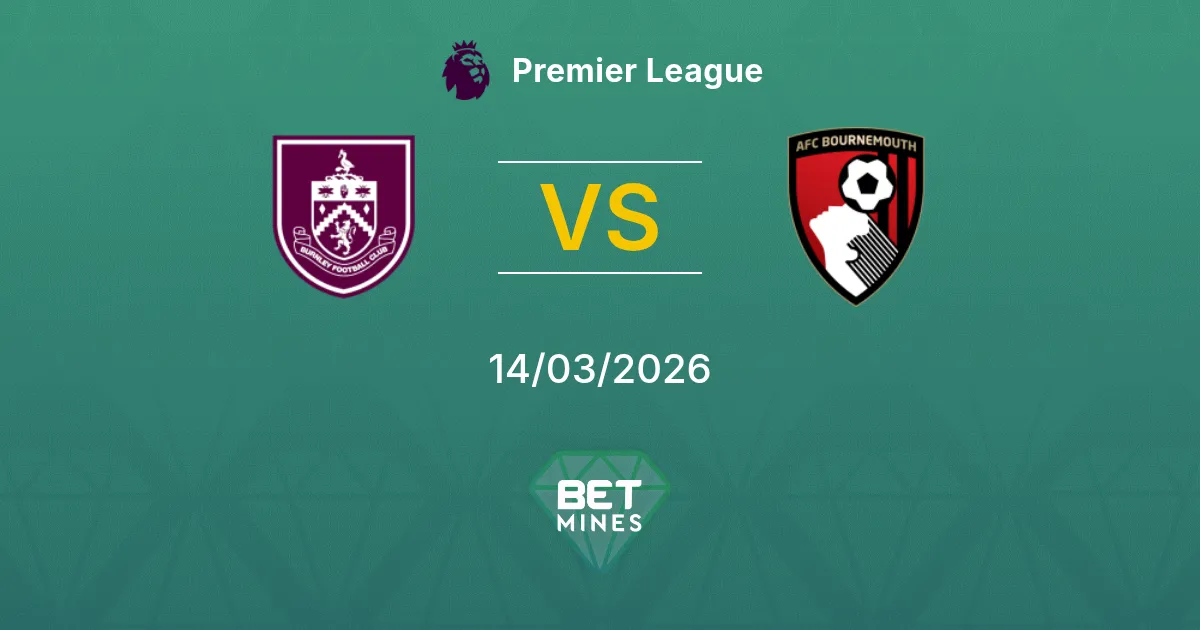 Burnley vs AFC Bournemouth Pronóstico: Previa y Análisis del Partido | Premier League 14-03-2026