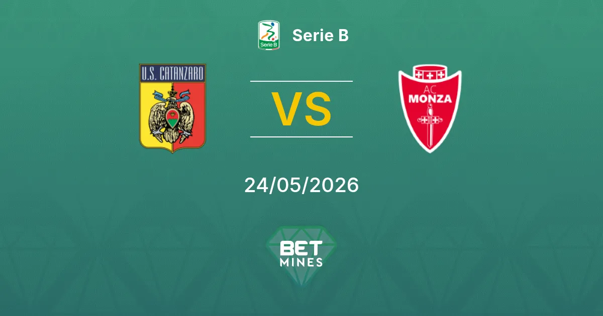 Catanzaro x Monza Palpite: Prévia e Análise da Partida | Serie B 24-05-2026