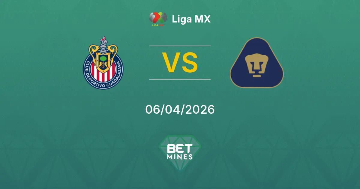 Guadalajara vs Pumas UNAM Pronóstico: Previa y Análisis del Partido | Liga MX 06-04-2026