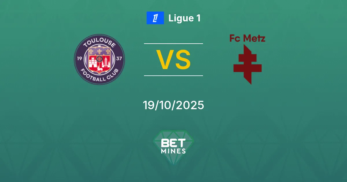 Toulouse vs Metz Pronostico: Anteprima e Analisi della Partita | Ligue 1 19-10-2025