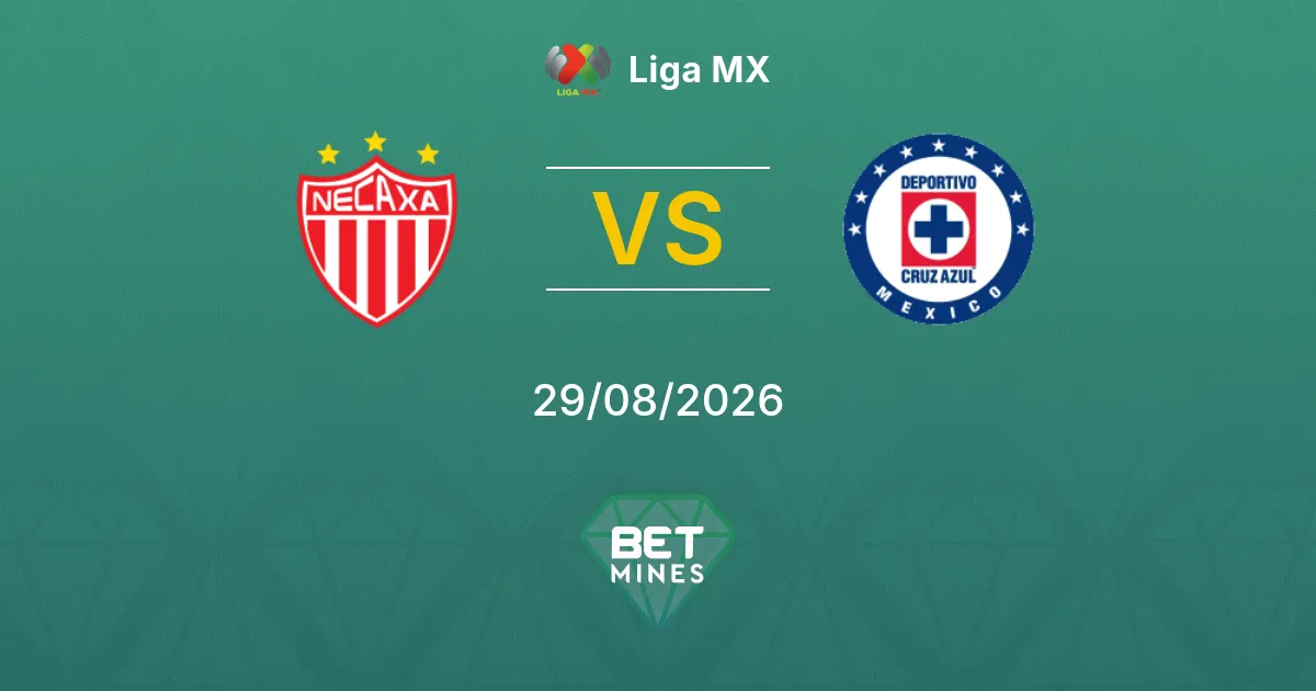 Pronostic Necaxa vs Cruz Azul : aperçu et analyse du match | Liga MX 29-08-2026