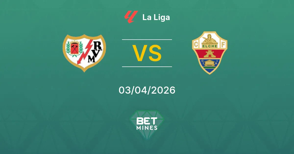 Rayo Vallecano vs Elche
