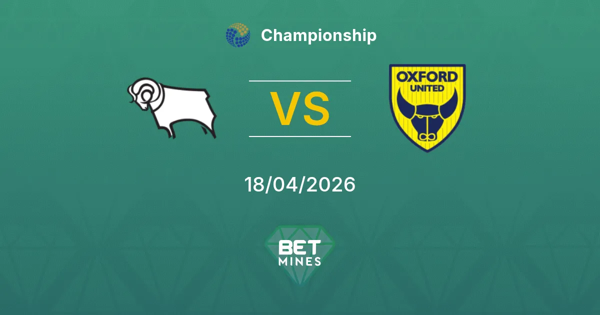 Derby County vs Oxford United Pronostico: Analisi e Anteprima della Partita | Championship 18-04-2026