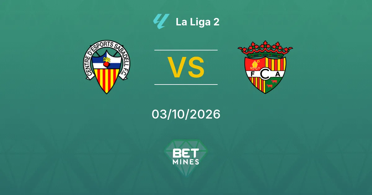 Sabadell vs FC Andorra Pronostic : présentation et analyse du match | La Liga 2 03-10-2026