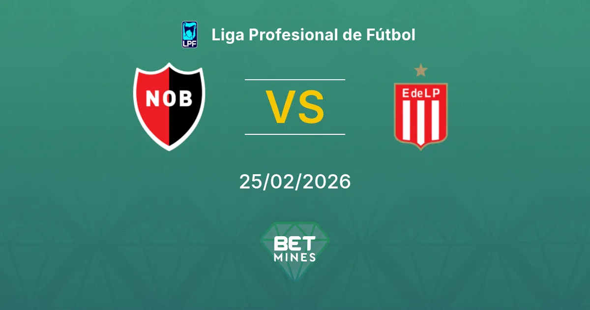 Newell's Old Boys vs Estudiantes Pronostic : Aperçu du match et analyse | Liga Profesional de Fútbol 25-02-2026