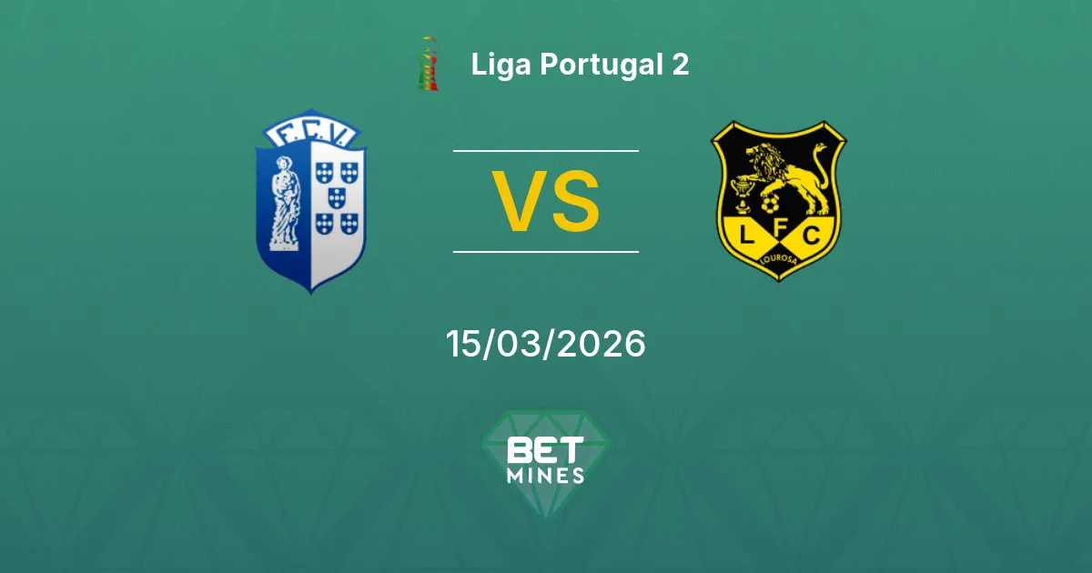 Vizela vs Lusitania FC Lourosa Prediction: Match Preview and Analysis | Liga Portugal 2 15-03-2026