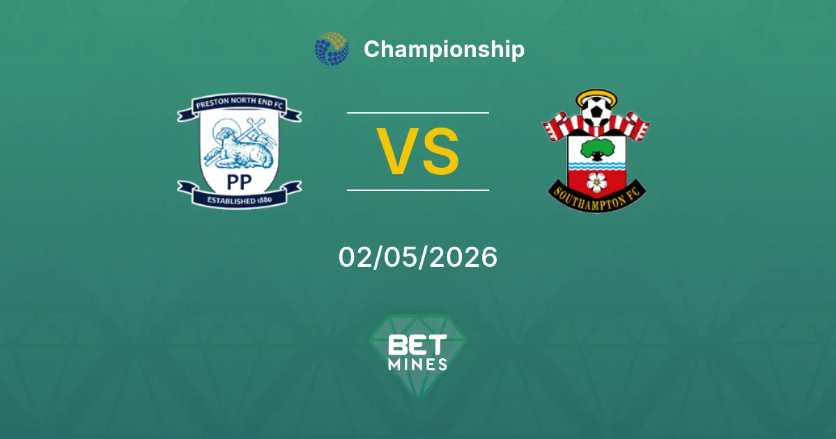Preston North End vs Southampton Pronóstico: Previa y Análisis del Partido | Championship 02-05-2026