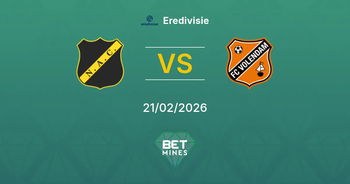 NAC Breda vs FC Volendam Pronostic : Aperçu et Analyse du Match | Eredivisie 21-02-2026