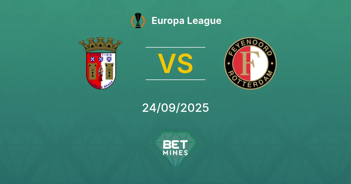 Sporting Braga vs Feyenoord Prediction: Match Preview and Analysis | Europa League 24-09-2025